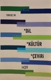 Dil, K&uuml;lt&uuml;r, &Ccedil;eviri