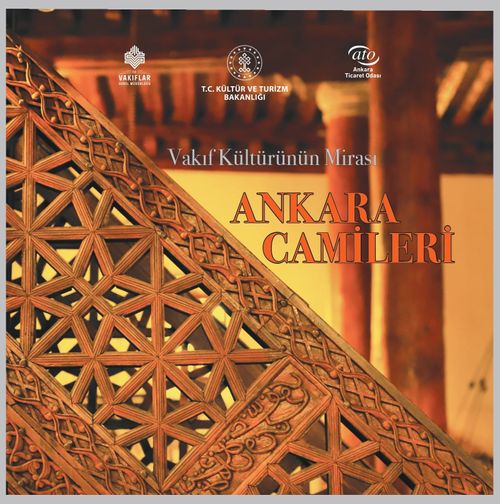 Vakıf Kültürünün Mirası: Ankara Camileri
