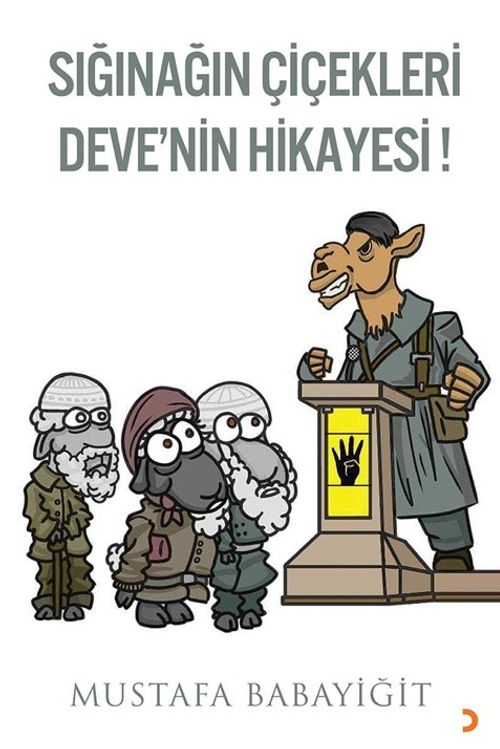 Sığınağın Çiçekleri Deve'nin Hikayesi!