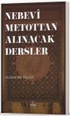 Nebev&icirc; Metottan Alınacak Dersler