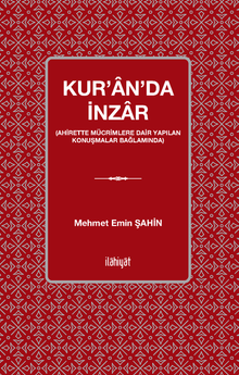 Kur'an'da İnzar (Ahirette Mücrimlere Dair Yapılan Konuşmalar Bağlamında)