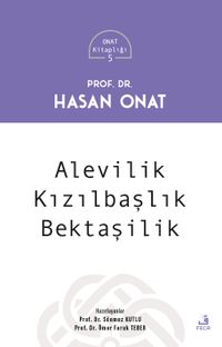 Alevilik Kızılbaşlık Bektaşilik