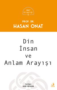 Din İnsan ve Anlam Arayışı