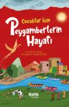 &Ccedil;ocuklar İ&ccedil;in Peygamberlerin Hayatı