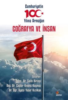 Coğrafya ve İnsan & Cumhuriyetin 100. Yılına Armağan