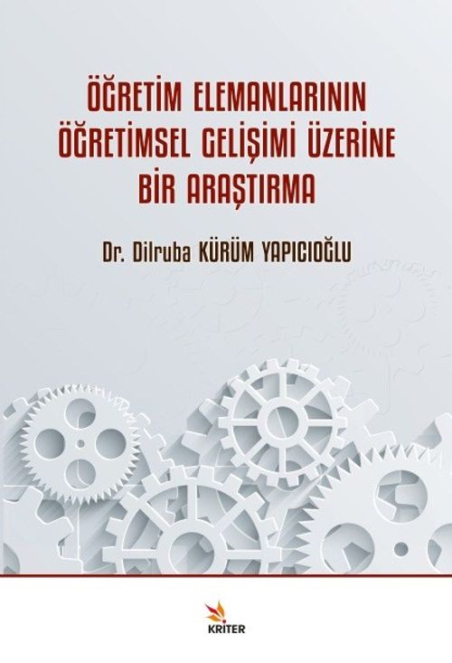 Öğretim Elemanlarının Öğretimsel Gelişimi Üzerine Bir Araştırma