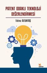Patent Odaklı Teknoloji Değerlendirmesi