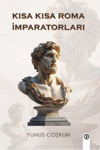 Kısa Kısa Roma İmparatorları