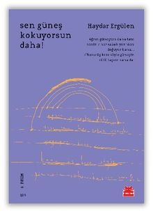 Sen Güneş Kokuyorsun Daha!