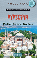 Anadolu'nun Kültür Muhafızları 5 / Ayasofya Kutsal Hazine Avcıları