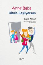 Anne Baba Okula Başlıyorsun 