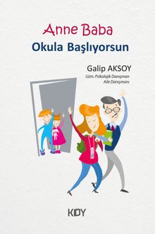 Anne Baba Okula Başlıyorsun 