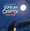 Uykum Cebimde / Nehir'den Masallar