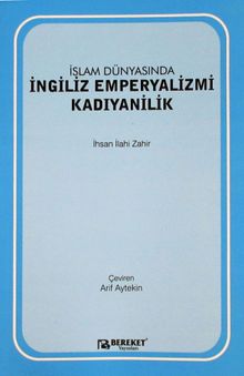 İslam Dünyasında İngiliz Emperyalizmi: Kadıyanilik
