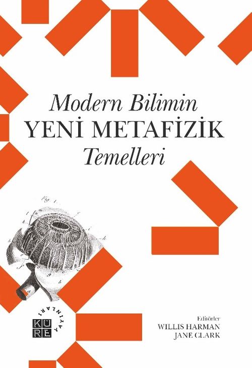 Modern Bilimin Yeni Metafizik Temelleri