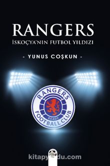 Rangers & İskoçya’nın Futbol Yıldızı