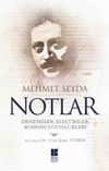 Notlar & Denemeler, Eleştiriler, Romancı G&uuml;nl&uuml;kleri