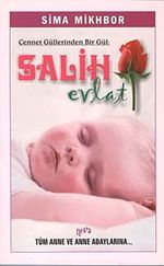 Cennet Güllerinden Bir Gül & Salih Evlat