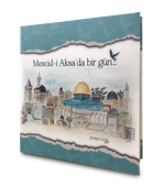 Mescid-i Aksa'da Bir Gün