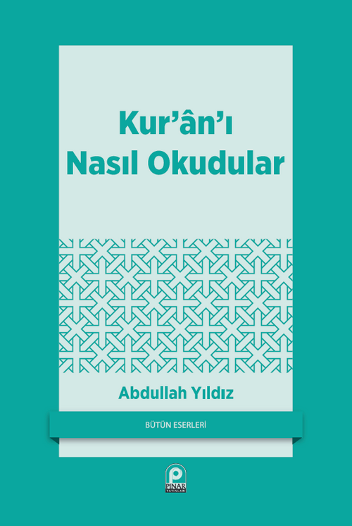 Kur'an'ı Nasıl Okudular