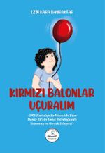 Kırmızı Balonlar Uçuralım