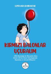 Kırmızı Balonlar Uçuralım