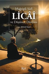 Mağripli Sufi Licai Ve Düşünce Dünyası