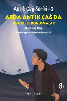 Antik Çağ Serisi - 3 & Arda Antik Çağ'da  Thales ile Konuşmalar