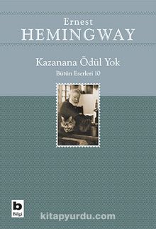 Kazanana Ödül Yok - Ernest Hemingway