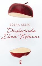 Düşlerinde Elma kokusu