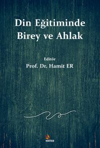 Din Eğitiminde Birey ve Ahlak