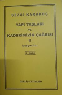 Yapı Taşları Ve Kaderimizin Çağrısı 2. Cilt