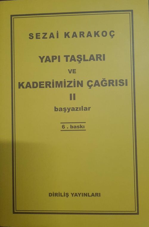 Yapı Taşları Ve Kaderimizin Çağrısı 2. Cilt