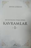 M&uuml;sl&uuml;manı İnşa Eden Kavramlar 1