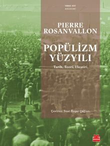 Popülizm Yüzyılı & Tarih, Teori, Eleştiri