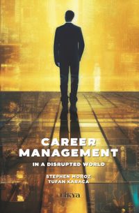 Career Management & In a Disrupted World