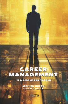 Career Management & In a Disrupted World