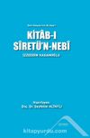 Türk Dünyası’nın İlk Siyeri Kitab-ı Siretü’n-Nebi