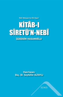 Türk Dünyası'nın İlk Siyeri Kitab-ı Siretü'n-Nebi