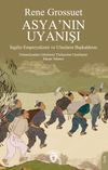 Asya'nın Uyanışı & İngiliz Emperyalizmi ve Ulusların Başkaldırısı