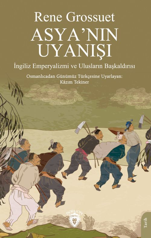 Asya'nın Uyanışı & İngiliz Emperyalizmi ve Ulusların Başkaldırısı
