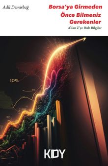 Borsa'ya Girmeden Önce Bilmeniz Gerekenler 