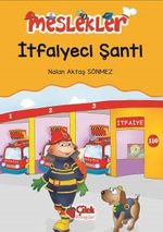 İtfaiyeci Şanti / Meslekler