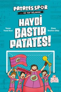 Haydi Bastır Patates! / Patatesspor 5
