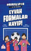 Eyvah Formalar Kayıp! / Patatesspor ve Top Ağlarda
