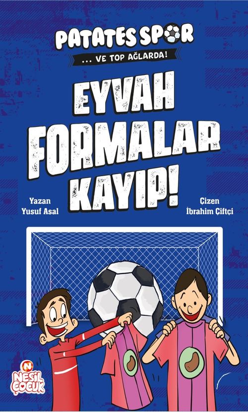 Eyvah Formalar Kayıp! / Patatesspor ve Top Ağlarda