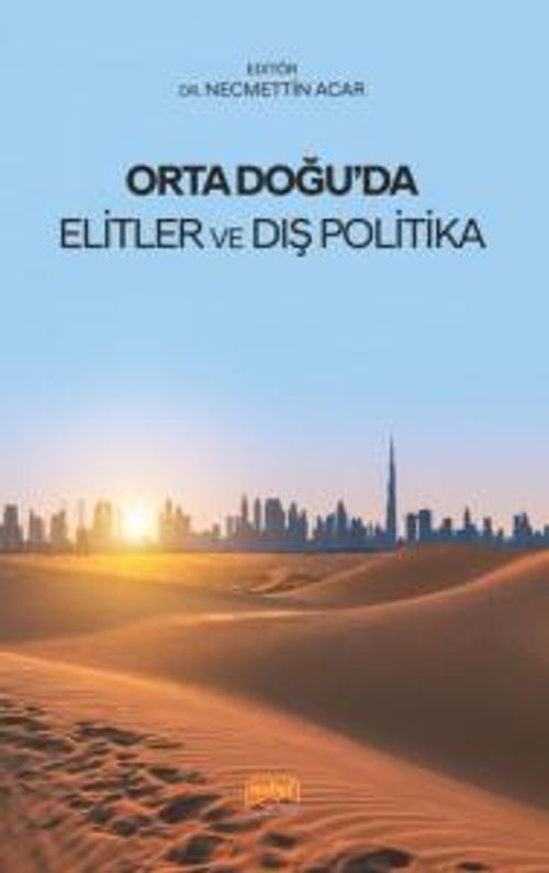 Orta Doğu'da Elitler ve Dış Politika