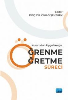 Kuramdan Uygulamaya Öğrenme Öğretme Süreci