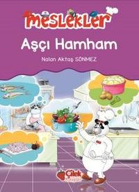 Aşçı Hamham / Meslekler