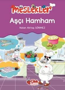 Aşçı Hamham / Meslekler